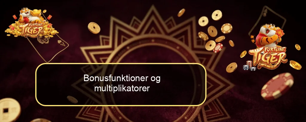 Bonusfunktioner og multiplikatorer